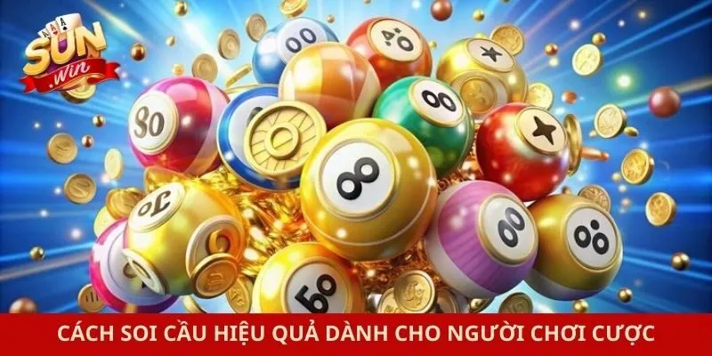 Cách soi cầu hiệu quả dành cho người chơi cược