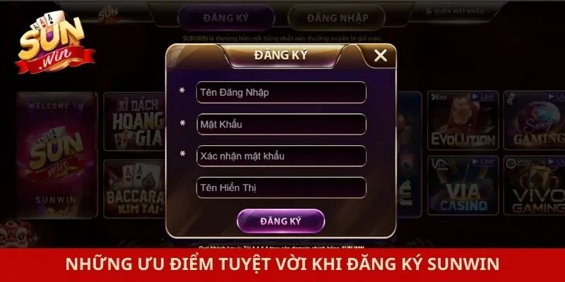 Những ưu điểm tuyệt vời khi đăng ký Sunwin